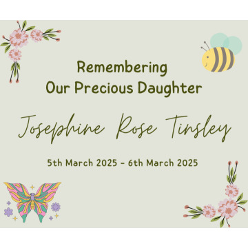 Notice Gallery for Baby Josephine Rose TINSLEY